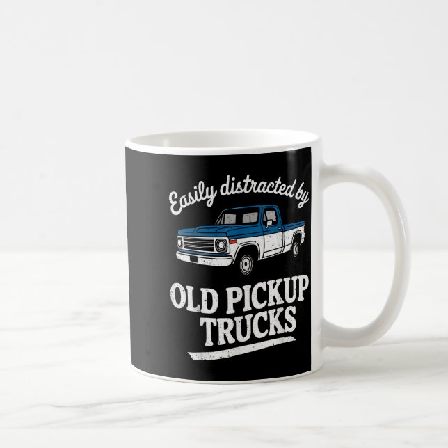 Easily Distracted By Old Ckup Trucks For Men  Kaffeetasse (Rechts)