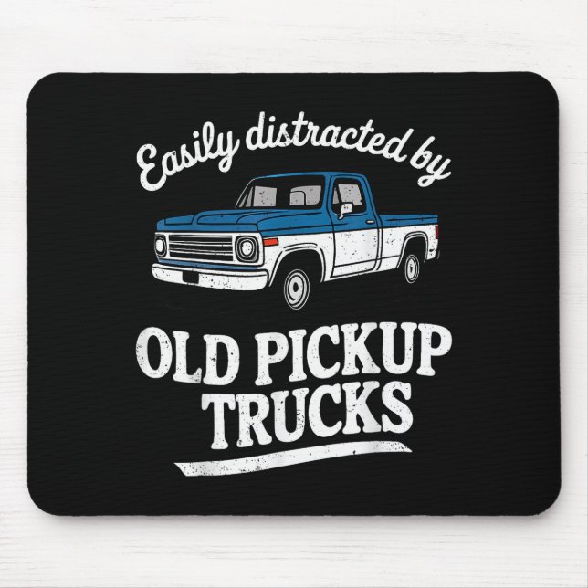 Easily Distracted By Old Ckup Trucks For Men  Mousepad (Vorne)