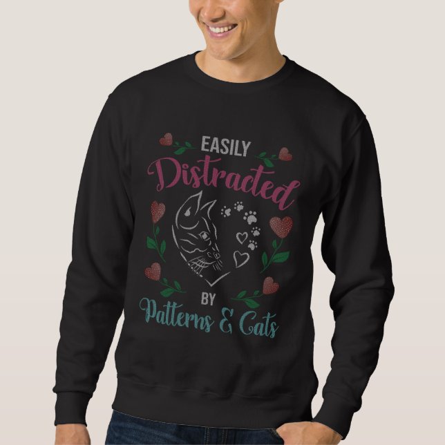 Easily Distracted By Patterns Cats Cross Stitch Ne Sweatshirt (Vorderseite)