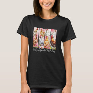 Easily Distracted By Peckers, Lustige Hühner-Mama T-Shirt