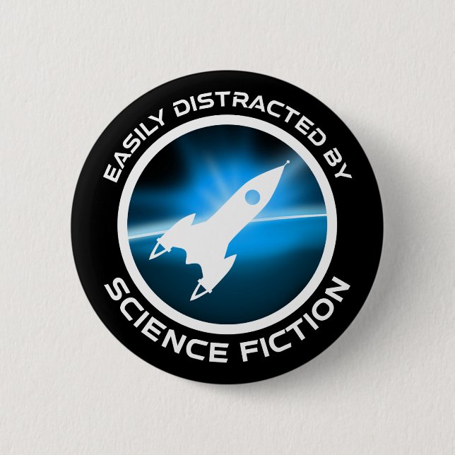 Easily Distracted By Science Fiction Button (Vorderseite)