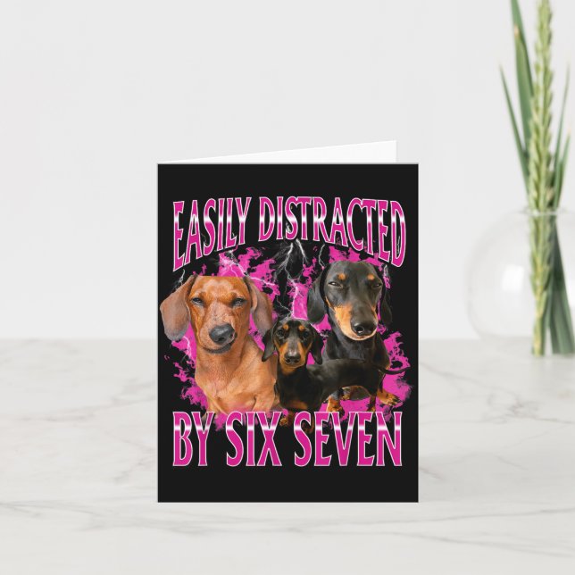 Easily Distracted By Six Seven 67 Meme Dachshund W Karte (Vorderseite)