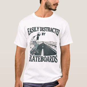 Easily Distracted by Skateboard t-shirt