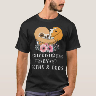 Easily Distracted By Sloths And Dogs Tshirt Sloth