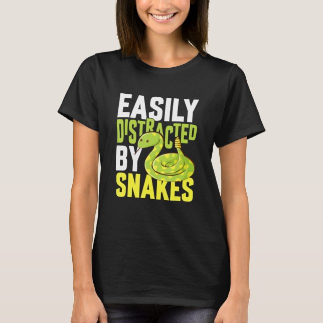 Easily Distracted By Snakes  Reptile  Snake T-Shirt (Vorderseite)