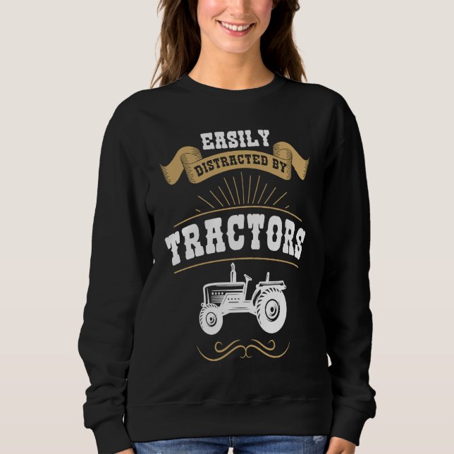 Easily Distracted By Tractors Mens Tractor Sweatshirt (Vorderseite)