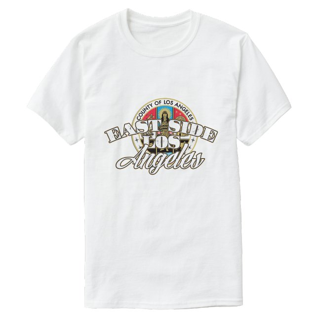 East Side Los Angeles Tshirt (East Los Angeles Shirt)
