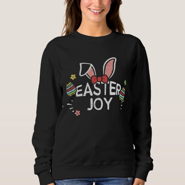 Easter Bunny Easter joy  Easter Sayings Sweatshirt (Vorderseite)