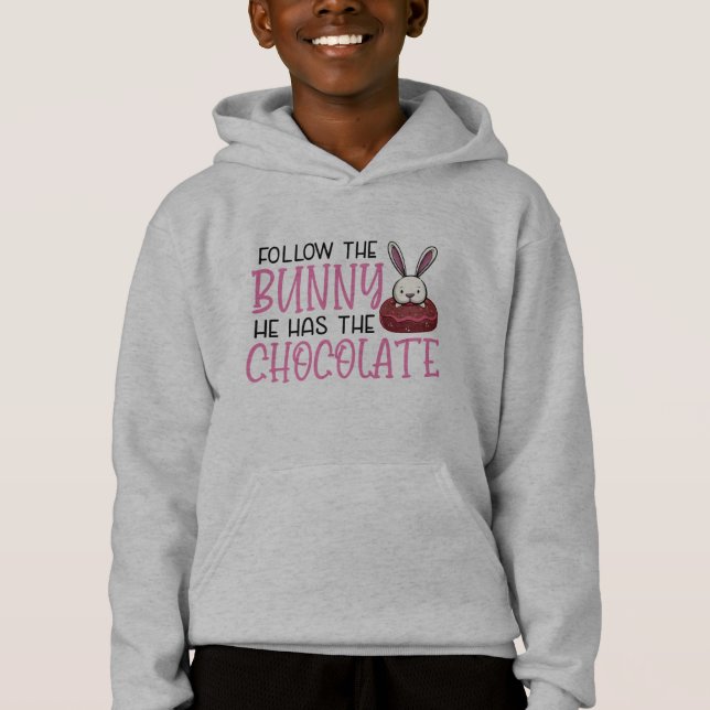 Easter Bunny Follow The Bunny He Has The Chocolate Hoodie (Vorderseite)