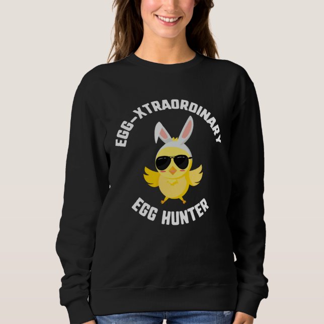 Easter Egg Xtraordinary Egg Hunter Sunglasses Chic Sweatshirt (Vorderseite)