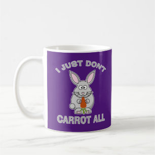 Easter I Just Don't Carrot All Funny Pun Rabbit Kaffeetasse