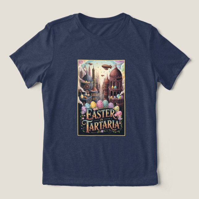 Easter In Tartaria Tee Lost History Holiday Shirt (Design Vorderseite)
