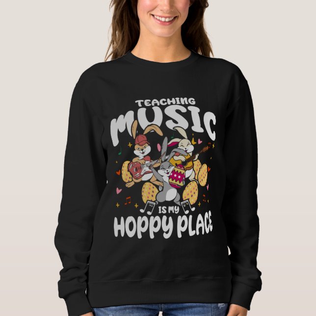 Easter music teaching guitar teacher Easter music  Sweatshirt (Vorderseite)