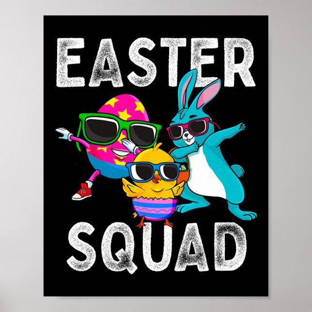 Easter Squad Dabbing Bunny Chick Egg Hunting Match Poster (Vorne)