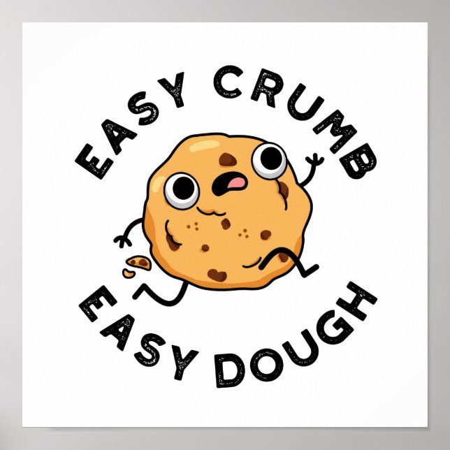 Easy Crumb Easy Dough Funny Baking Pub Poster (Vorne)