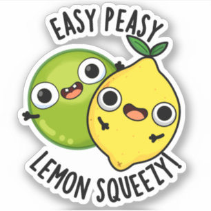Easy Peasy Lemon Squeezy Funny Fruchtpistolen Aufkleber