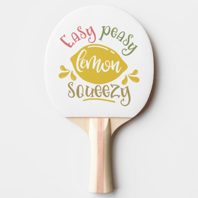 Easy Peasy Lemon Squeezy Lemon  Tischtennis Schläger (Vorderseite)