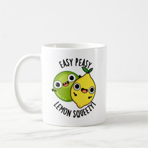 Easy Peasy Lemon Squeezy Lustiger Fruchtwitz  Kaffeetasse