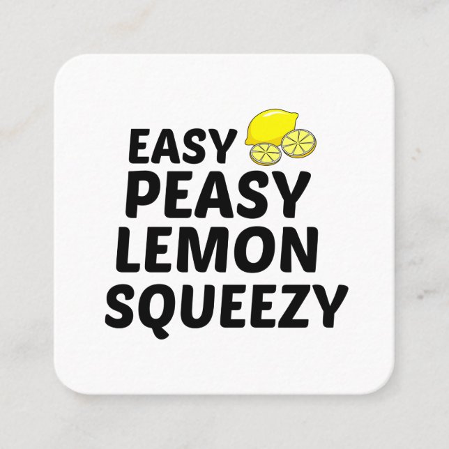 EASY PEASY LEMON SQUEEZY QUADRATISCHE VISITENKARTE (Vorderseite)