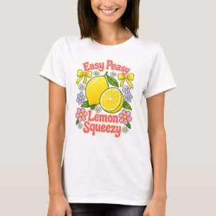 Easy Peasy Lemon Squeezy – Zitronen und Blumen T-Shirt