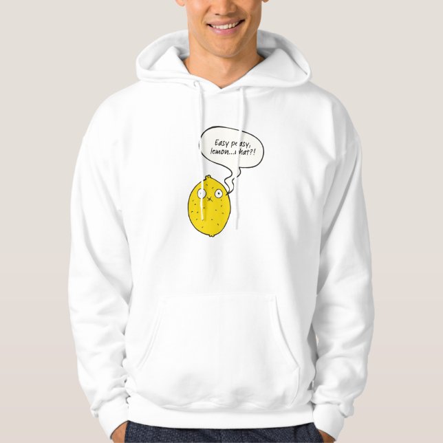 Easy Peasy Lemon What?! Sweatshirt (Vorderseite)