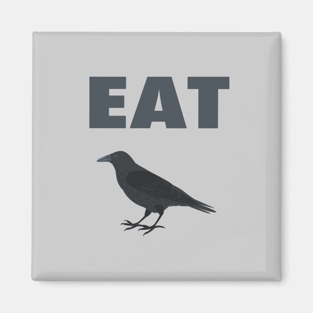 Eat Crow Magnet (Vorne)