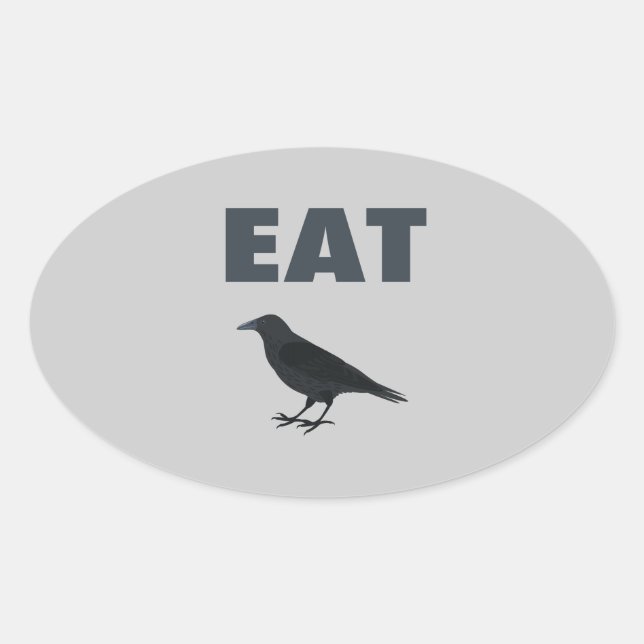 Eat Crow Ovaler Aufkleber (Vorderseite)