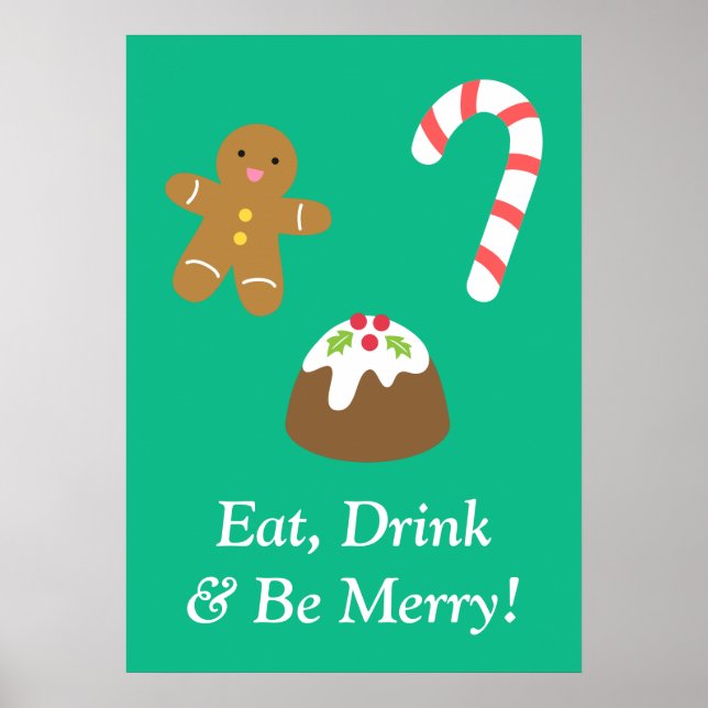 Eat Drink and Be Merry Christmas Goodies Poster (Vorne)