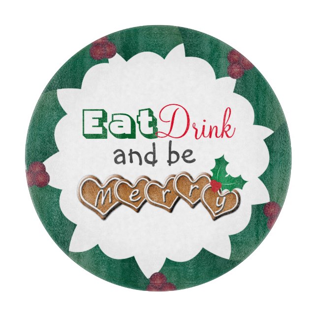 Eat, Drink and be Merry Christmas Schneidebrett (Vorderseite)