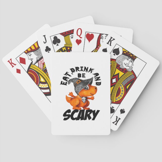 Eat Drink And Be Scared Funny Quote Spielkarten (Rückseite)