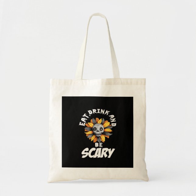 Eat Drink And Be Scared Funny Trendy Tragetasche (Vorne)