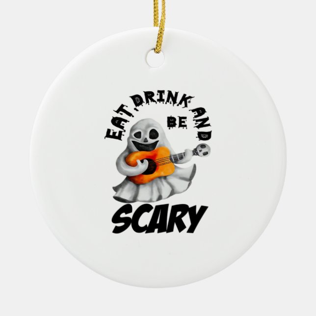 Eat Drink And Be Scared Minimal Clean Keramik Ornament (Vorne)