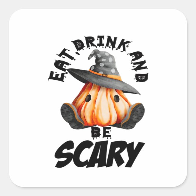 Eat Drink And Be Scared Retro Cool Quadratischer Aufkleber (Vorderseite)