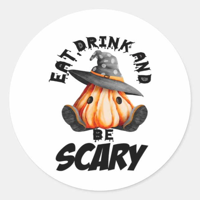 Eat Drink And Be Scared Retro Cool Runder Aufkleber (Vorderseite)