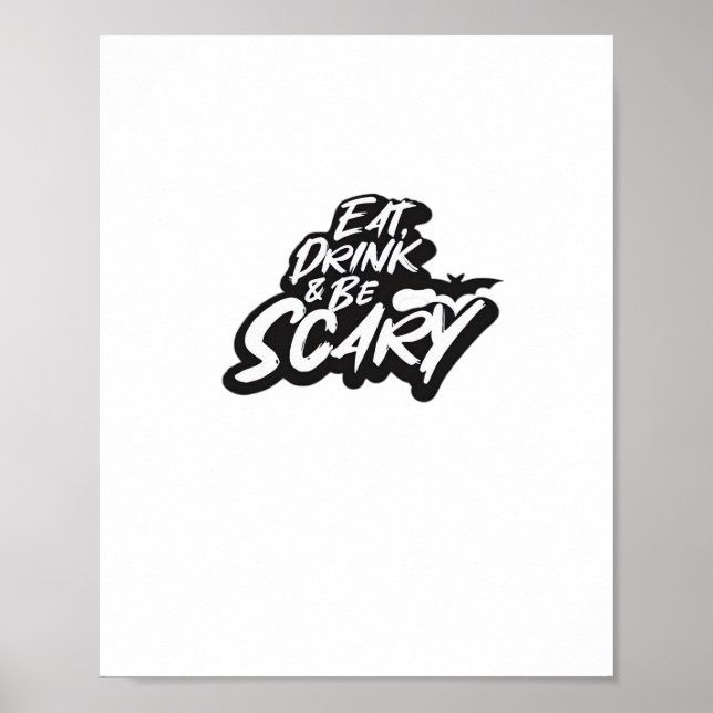 Eat Drink And Be Scary Basic Clean Poster (Vorne)