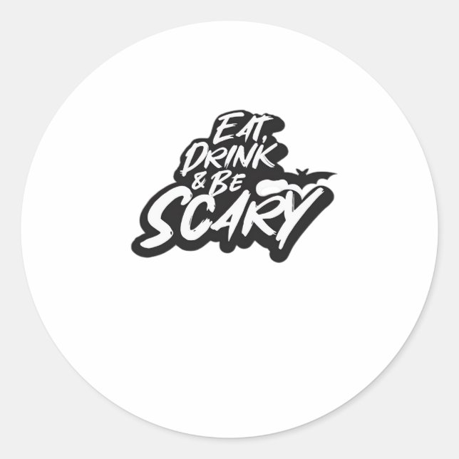 Eat Drink And Be Scary Basic Clean Runder Aufkleber (Vorderseite)