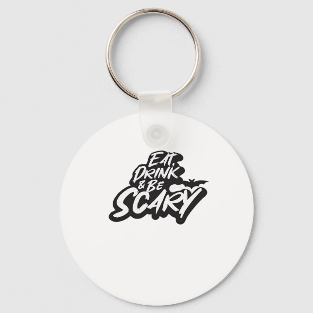 Eat Drink And Be Scary Basic Clean Schlüsselanhänger (Vorderseite)