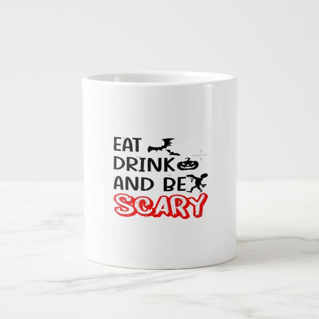 Eat Drink And Be Scary Design Retro Classic Jumbo-Tasse (Vorderseite)