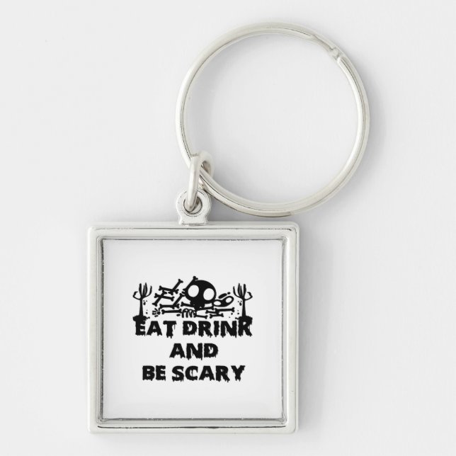 Eat Drink And Be Scary Funny Design Creative Graph Schlüsselanhänger (Vorne)