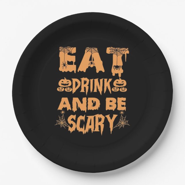 Eat Drink And Be Scary Funny Design Pappteller (Vorderseite)