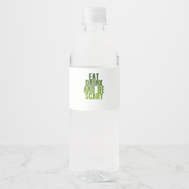 Eat Drink And Be Scary Funny Quote (Vorderseite)