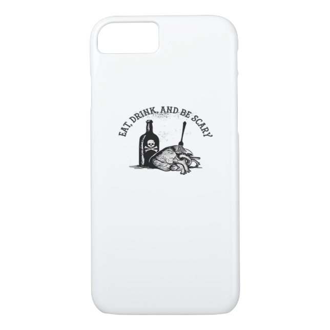 Eat Drink And Be Scary Funny Quote Case-Mate iPhone Hülle (Rückseite)