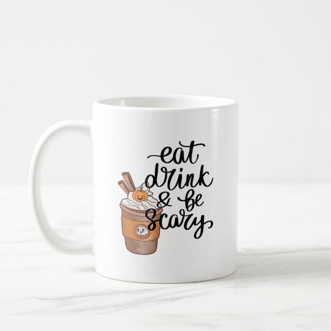 Eat Drink And Be Scary Funny Trendy Kaffeetasse (Links)