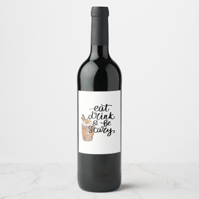 Eat Drink And Be Scary Funny Trendy Weinetikett (Vorderseite)