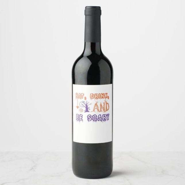 Eat Drink And Be Scary Funny Trendy Weinetikett (Vorderseite)