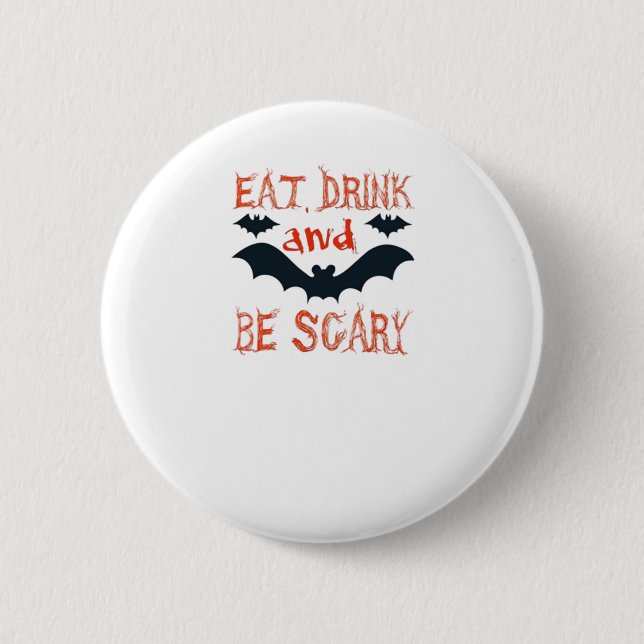 Eat Drink And Be Scary Halloween Bats Party Hallow Button (Vorderseite)
