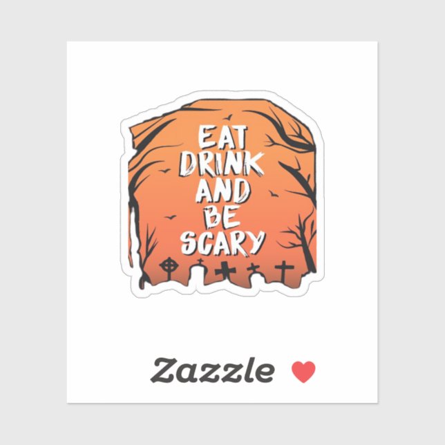 Eat Drink And Be Scary Halloween Design Creative S Aufkleber (Blatt)