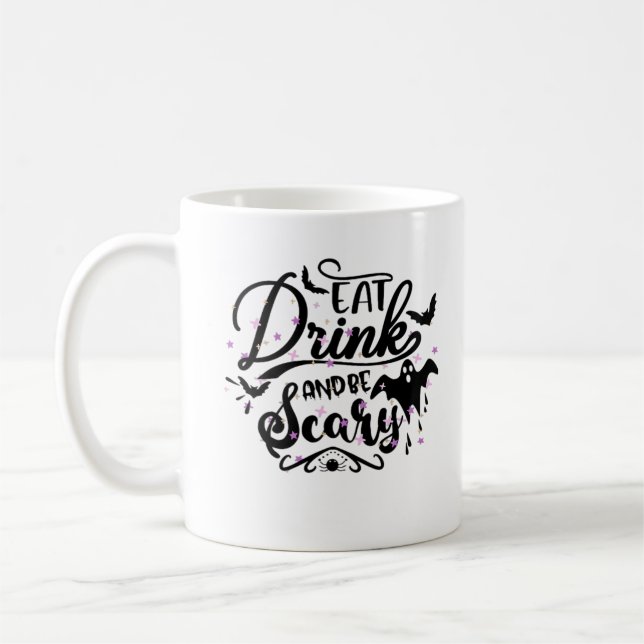 Eat Drink And Be Scary Halloween Design Trendy Art Kaffeetasse (Links)