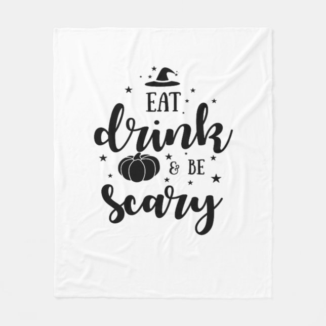 Eat Drink And Be Scary Halloween Fleecedecke (Vorderseite)