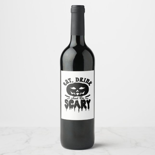 Eat Drink And Be Scary Halloween Light Cool Unique Weinetikett (Vorderseite)